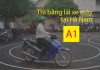 Thi bằng lái xe máy A1 tại Hà Nam | Giá Rẻ Thủ tục Nhanh Gọn