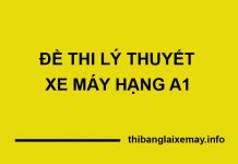 Đề 3: Thi thử lý thuyết trắc nghiệm hạng A1 online đề thi bằng lái xe máy hạng a1 online